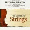 PHANTOM OF THE OPERA      string orchestra