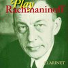 Boosey&Hawkes, Inc. Play Rachmaninoff + CD / klarinet + klavír