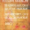 AMOS Editio, s.r.o. Vítězslava Kaprálová - Tři klavírní kusy, Op.9 + Groteskní Passacaglia