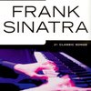 WISE PUBLICATIONS Really Easy Piano - FRANK SINATRA (21 classic songs)