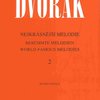 Editio Bärenreiter DVOŘÁK, Antonín - Nejkrásnější melodie 2 - piano