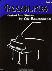 The Willis Music Company JAZZABILITIES 3 - logical jazz studies for  piano