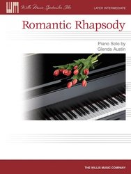 The Willis Music Company Romantic Rhapsody by Glenda Austin / sólo klavír