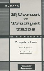 RUBANK TRUMPETERS THREE  trumpet trios with piano acc.