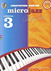 Boosey&Hawkes, Inc. MICROJAZZ COLLECTION 3 by Christopher Norton + CD / 30 jazzových skladeb pro mírně pokročilé klavíristy