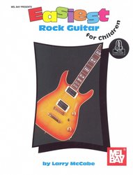 MEL BAY PUBLICATIONS EASIEST ROCK GUITAR FOR CHILDREN + Audio Online / kytara + tabulatura