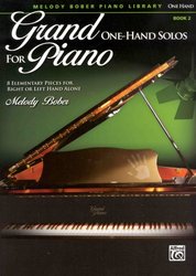 ALFRED PUBLISHING CO.,INC. Grand One-Hand Solos for Piano 2 - osm velmi jednoduchých skladeb pro jednu ruku