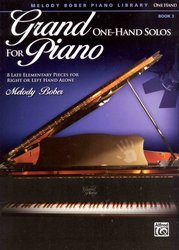 ALFRED PUBLISHING CO.,INC. Grand One-Hand Solos for Piano 3 - osm jednoduchých skladeb pro jednu ruku