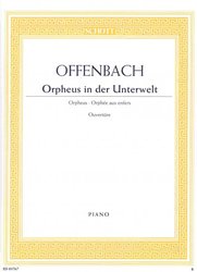 SCHOTT&Co. LTD ORPHEUS IN THE UNDERWORLD (Ouverture) by J.Offenbach     piano