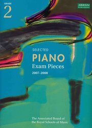 SELECTED PIANO EXAMINATION PIECES 2007-2008 - grade 2