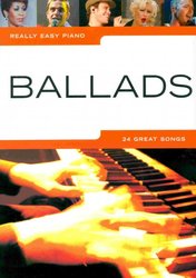 WISE PUBLICATIONS Really Easy Piano - BALLADS (24 great songs)