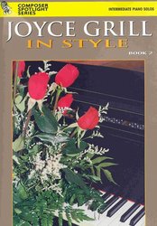 Warner Bros. Publications JOYCE GRILL -  IN STYLE 2           sólo klavír