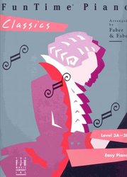 The FJH Music Company INC. Piano FunTime -  Classics - easy piano (3A-3B)