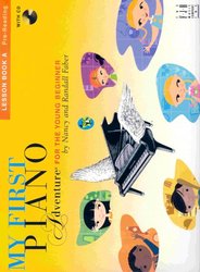 The FJH Music Company INC. My First Piano Adventures - Lesson Book A + CD