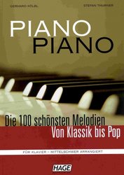 HAGE Musikverlag PIANO PIANO: Die 100 schönsten Melodien Von Klassik bis Pop + 3x CD