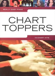 Hal Leonard Corporation Really Easy Piano - CHART TOPPERS (18 oblíbených hitů)