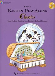 Bastien Play Along - Classics 2 + CD / klasické melodie v jednoduché úpravě pro klavír